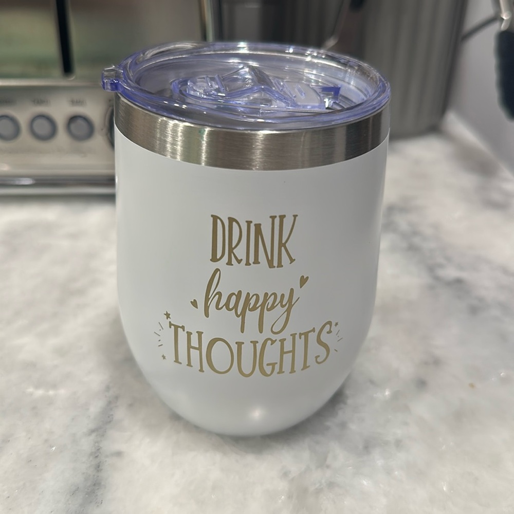 12oz “drink happy thoughts” wine tumbler
